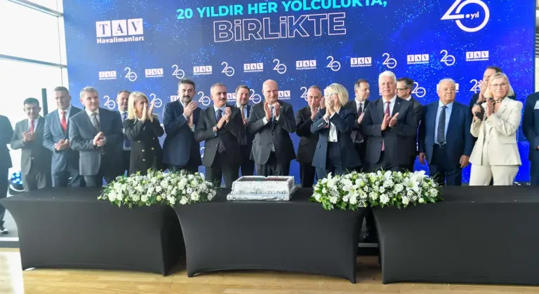 AKK Başkanı Yılmaz, TAV’ın Ankara’daki 20. yıl sevincine ortak oldu