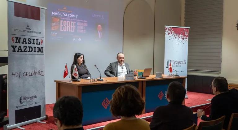 Biyografi Seminerleri'nde Eşref Kuşçubaşı'nın hayatı konuşuldu