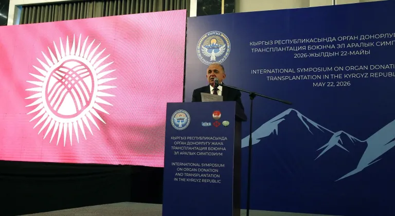 Kırgızistan'da Uluslararası Organ Bağışı ve Nakli Sempozyumu yapıldı