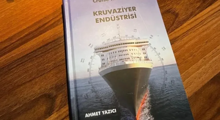 Kruvaziyer Endüstrisi Kitabı Yayınlandı - Denizlerdeki Seyahatlerin Derinlemesine İncelenmesi