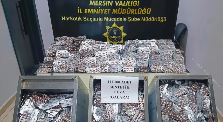 Mersin'de 111 bin 700 sentetik ecza hapı ele geçirildi