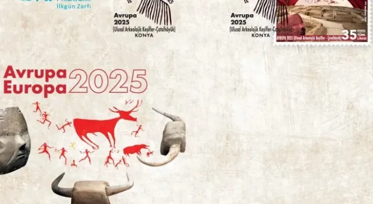 PTT’den ‘Çatalhöyük’ Temalı Avrupa 2025 Anma Pulu

