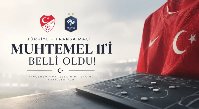 Türkiye’nin Fransa maçı muhtemel 11’i belli oldu!