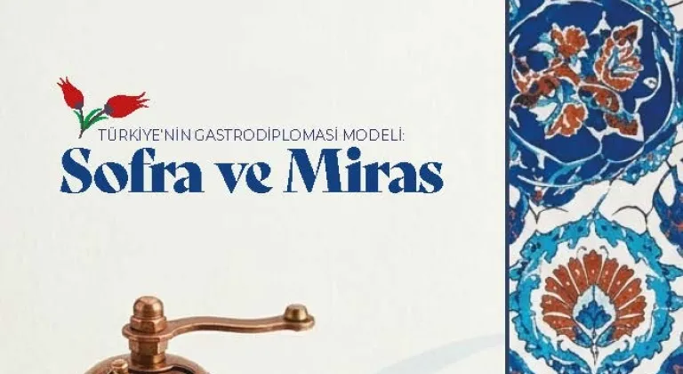 "Türkiye'nin Gastrodiplomasi Modeli: Sofra ve Miras" kitabı yayımlandı