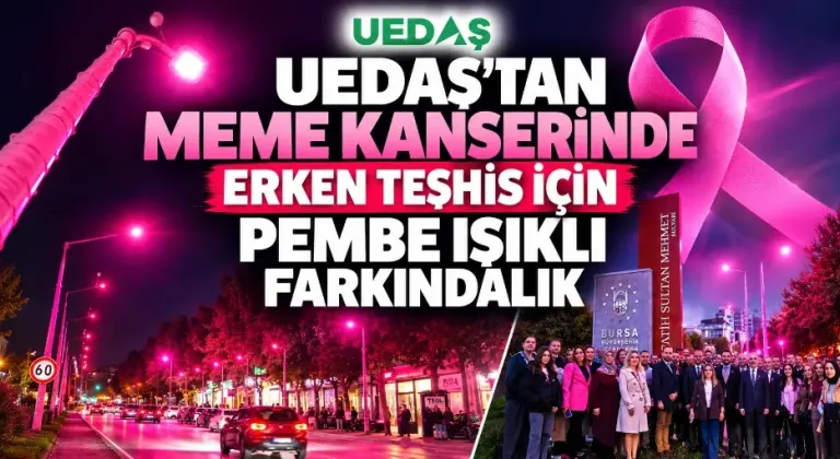 UEDAŞ’tan meme kanserinde erken teşhis için pembe ışıklı farkındalık
