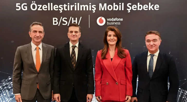 Vodafone ve BSH, 5G Özelleştirilmiş Mobil Şebeke teknolojisini devreye aldı